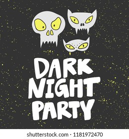 Dark night party. Halloween Sticker for social media content. Vector hand drawn illustration design. Bubble pop art comic style poster, t shirt print, post card, video blog cover