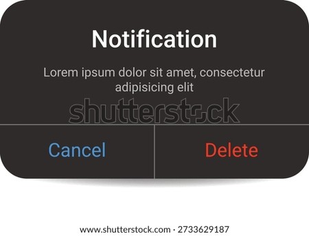 Dark notification pop up UI design with cancel and delete buttons. Mobile app and web alert interface in a minimal modern style. Dialog interface alerts, confirmation messaging, system warnings.