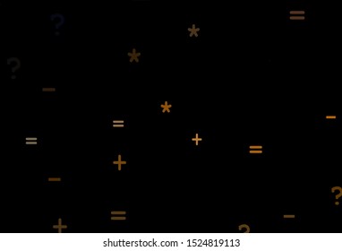 Dark Orange vector background with arithmetic signs. Abstract illustration with colored algebra signs. Pattern for ad, booklets, leaflets of education.