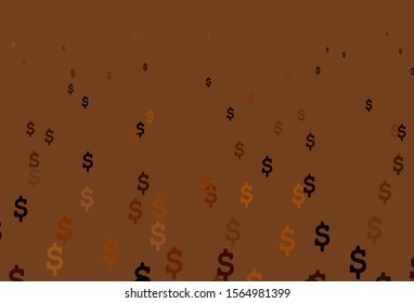 Dark Orange vector background with Dollar. Colored symbols of all currency on white background. The pattern can be used for ad, booklets, leaflets of banks.