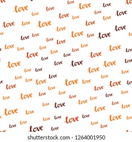 Dark Orange vector seamless background with words of love. Colorful illustration with quote LOVE YOU in celebration style. Design for wallpaper, fabric makers.