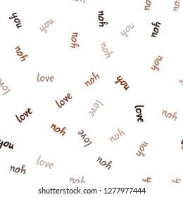 Dark Orange vector seamless cover with quote LOVE YOU. Phrase LOVE YOU with colorful gradient in abstract style. Design for textile, fabric, wallpapers.