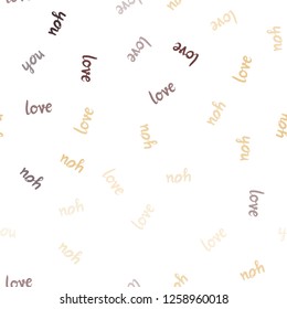 Dark Orange vector seamless texture with words LOVE YOU. Phrase LOVE YOU with colorful gradient in abstract style. Design for wallpaper, fabric makers.