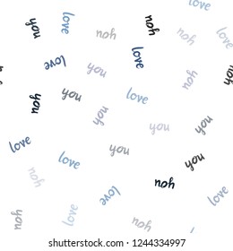 Dark Pink, Blue vector seamless backdrop with phrase LOVE YOU. Decorative illustration with words of love in abstract style. Pattern for design of fabric, wallpapers.