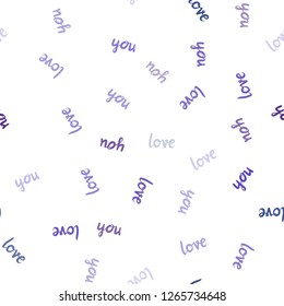 Dark Pink, Green vector seamless template with text LOVE YOU. Decorative illustration with words of love in abstract style. Design for textile, fabric, wallpapers.