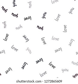 Dark Pink, Red vector seamless cover with quote LOVE YOU. Decorative design in doodle style with text LOVE YOU. Pattern for trendy fabric, wallpapers.