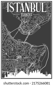 Dark printout city poster with panoramic skyline and hand-drawn streets network on dark gray background of the downtown ISTANBUL, TURKEY
