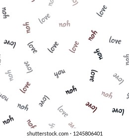 Dark Red vector seamless backdrop with phrase LOVE YOU. Decorative design in doodle style with text LOVE YOU. Design for textile, fabric, wallpapers.