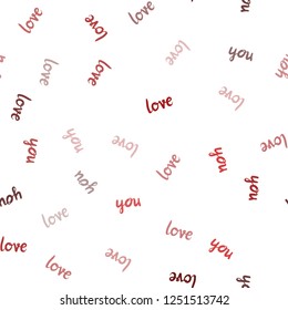 Dark Red vector seamless backdrop with phrase LOVE YOU. Decorative design in doodle style with text LOVE YOU. Template for business cards, websites.