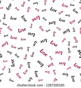 Dark Red vector seamless backdrop with phrase LOVE YOU. Colorful illustration with quote LOVE YOU in celebration style. Template for business cards, websites.
