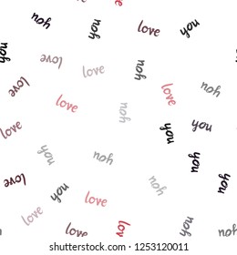 Dark Red vector seamless background with words of love. Decorative design in doodle style with text LOVE YOU. Pattern for design of fabric, wallpapers.