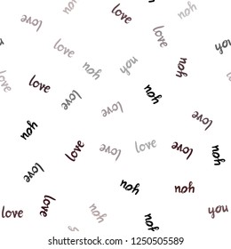 Dark Red vector seamless cover with quote LOVE YOU. Phrase LOVE YOU with colorful gradient in abstract style. Pattern for trendy fabric, wallpapers.