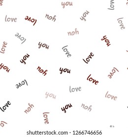 Dark Red vector seamless cover with quote LOVE YOU. Illustration with phrase LOVE YOU for valentine's day. Design for wallpaper, fabric makers.