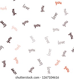Dark Red vector seamless pattern with phrase LOVE YOU. Decorative design in doodle style with text LOVE YOU. Template for business cards, websites.