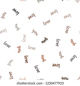 Dark Red vector seamless texture with words LOVE YOU. Illustration with phrase LOVE YOU for valentine's day. Texture for window blinds, curtains.