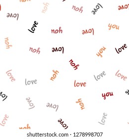 Dark Red vector seamless texture with words LOVE YOU. Illustration with colorful phrase LOVE YOU in romantic style. Design for wallpaper, fabric makers.