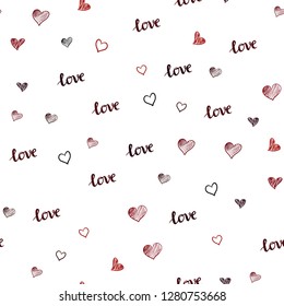 Dark Red vector seamless texture with words LOVE YOU, hearts. Colorful gradient phrase LOVE YOU, hearts in abstract style. Pattern for design of fabric, wallpapers.