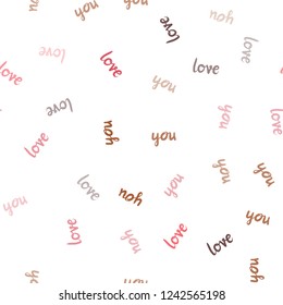 Dark Red, Yellow vector seamless template with text LOVE YOU. Colorful illustration with quote LOVE YOU in celebration style. Design for wallpaper, fabric makers.