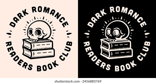 Dark romance readers book club lettering round badge logo. Dark academia witchy gothic skull grimoire romantasy books lover aesthetic vector printable text for reading squad group shirt design print.