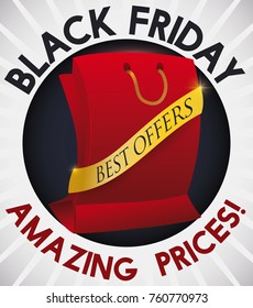 Dark round button with red shopping bag with golden sash announcing amazing prices in Black Friday sales.
