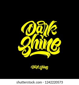 dark shine type hand