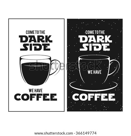 Dark side of coffee print. Chalkboard vintage illustration. Creative trendy design element for coffee shop or cafe advertising. 