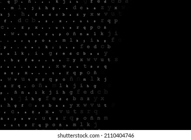 Dark silver, gray vector background with signs of alphabet. Modern geometrical illustration with ABC english symbols. Template can be used as a background for ads of typography.