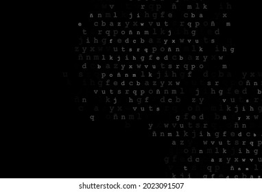 Dark silver, gray vector texture with ABC characters. Shining colorful illustration with isolated letters. The pattern can be used as ads, poster, banner for books.