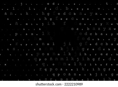 Dark silver, gray vector texture with ABC characters. Shining colorful illustration with isolated letters. The pattern can be used as ads, poster, banner for books.