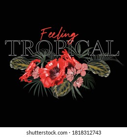 Dark Summer tropical night vector with wording Tropical feeling design for banner or flyer with green exotic forest ,red hibiscus flower and palm leaves and lettering on black