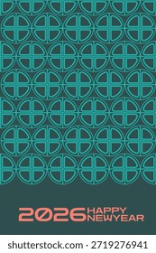 Eine vertikale Karte aus dunklem Teal, die ein kompliziertes, ineinandergreifendes geometrisches Muster in den oberen zwei Dritteln zeigt. Der untere Teil zeigt den Text "Frohes neues Jahr 2026", der eine moderne und anspruchsvolle Urlaubsgrafik bietet