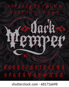 Dark temper typeface. Stylish Gothic font set with dark, mystical background and decorative ornament. Good fore alcohol labels, tattoo and t-shirt print.