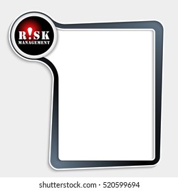 Dark text box for any text and risk management icon