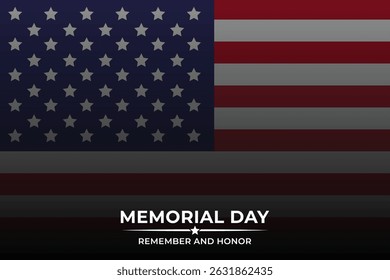 Dark themed Memorial Day poster featuring an American flag with Remember and Honor tribute.