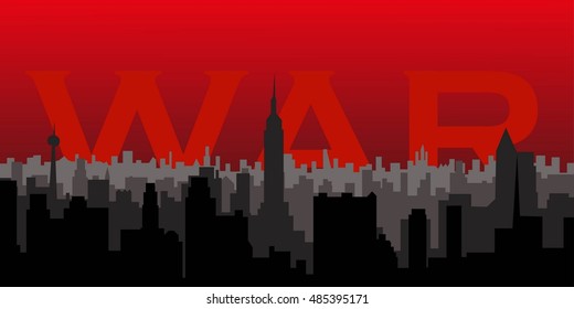 Dark town silhouette in front of WAR sign