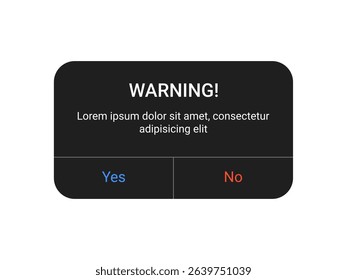 Dark warning notification pop up UI design with yes and no buttons on a transparent background for mobile app and web alert interface in a minimal modern style