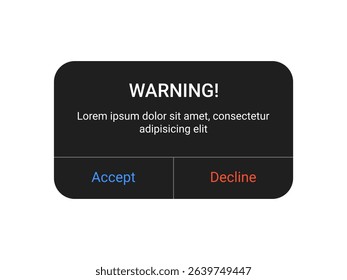 Dark warning pop up UI design with accept and decline buttons for mobile app and web alert interface in a minimal modern style - Powered by Shutterstock - Get 15% off with code: PIKWIZARD15