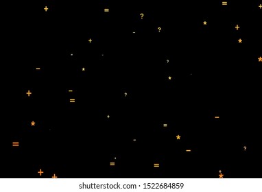 Dark Yellow vector background with arithmetic signs. Modern geometrical illustration with numerals. Pattern for school, grammar websites.