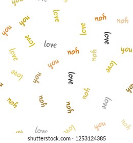 Dark Yellow vector seamless cover with quote LOVE YOU. Illustration with phrase LOVE YOU for valentine's day. Pattern for design of fabric, wallpapers.