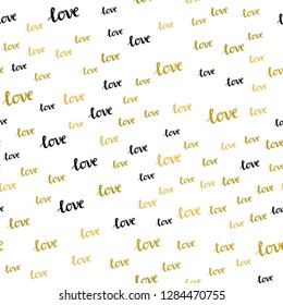 Dark Yellow vector seamless texture with words LOVE YOU. Colorful illustration with quote LOVE YOU in celebration style. Design for wallpaper, fabric makers.