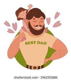 A dark-haired dad with a beard and mustache holds his daughter on his shoulders. T-shirt with the inscription the best dad. Vector illustration for Father's Day. Kawaii holiday illustration