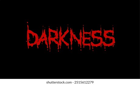 Darkness creepy melted red style text