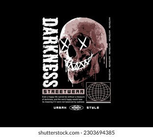 darkness slogan with grunge head skull vector illustration on black background for streetwear and urban style t-shirts design, hoodies, etc