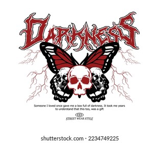 darkness slogan with skull head and butterfly vintage graphic design for creative wear, for streetwear t-shirt design and urban style, hoodies, etc.