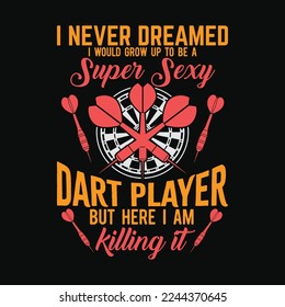 Dart Player Funny Darts Throwing funny t-shirt design svg