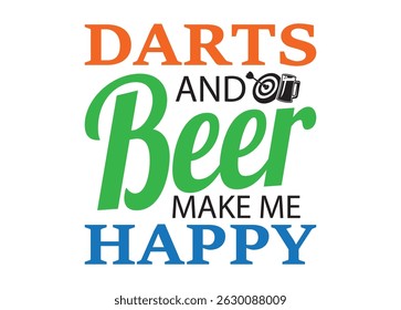 Dardos E Cerveja Me Fazem Feliz Vetor Para Impressão, Dardos E Cerveja Me Fazem Feliz Clipart, Dardos E Cerveja Me Fazem Feliz Ilustração