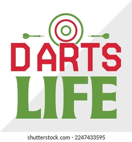Darts Life SVG Printable Vector Illustration