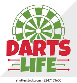 Darts Life SVG Printable Vector Illustration