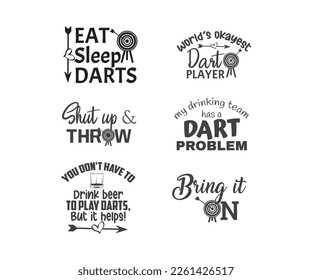 Darts SVG Bundle, Darts Quote Design, Darts Sayings SVG, Darts Tshirt EPS, And Cut Files For Crafters,