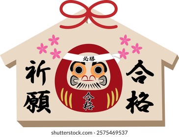 Daruma doll it is written in Japanese calligraphy that praying for success and cherry blossom flower.